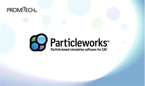 Prometech ParticleWorks 8.0 Download